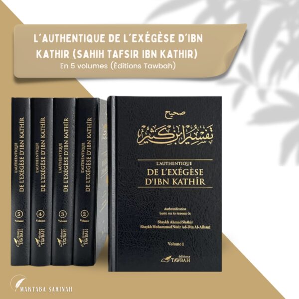 L'Authentique de l'Exégèse d'Ibn Kathir en 5 volumes (Éditions Tawbah)