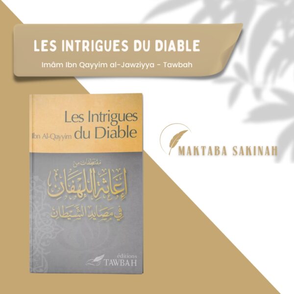 Les Intrigues du Diable – d’après Ibn Qayyim al-Jawziyya | Traduction Dr Nabil Aliouane