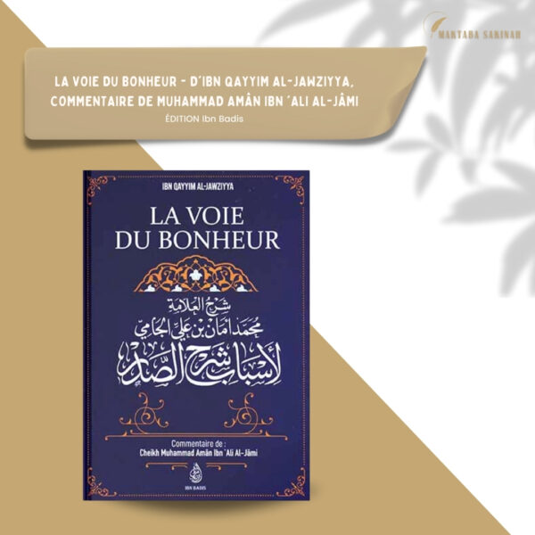 La Voie du Bonheur pa Ibn Qayyim Al-Jawziyya