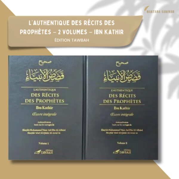 L'Authentique des Récits des Prophètes (2 volumes)