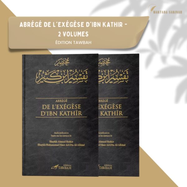 Abrégé de l'exégèse d'Ibn Kathir – 2 volumes (Éditions Tawbah)